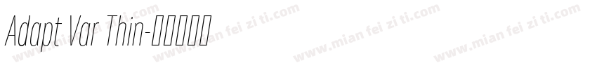 Adapt Var Thin字体转换